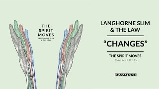 Langhorne Slim, The Law - Changes