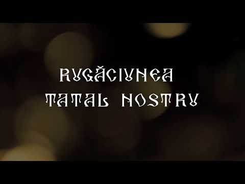 Rugăciunea Tatal Nostru  - rostita  de 7 ori | Rugaciunea domneasca | Rugaciuni ortodoxe