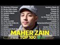 Maher Zain Full Album Terbaru 2025 Ya Nabi Salam Alayka Rahmatun Lil Alameen Ramadan