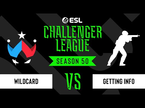 LIVE: Wildcard vs Getting info - ESL Challenger League - Season 50 NA
