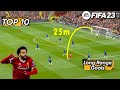 FIFA 23 TOP 10 BEST LONG RANGE GOALS