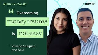 How Growing Up Low Income Affects Your Mental Health | 'Mind If We Talk?' BetterHelp Podcast