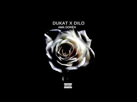 DILO ft. DUKAT - AMA DORËN (prod. by UNiK Beats)