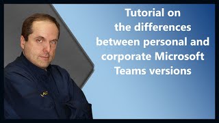 Tutorial on the differences between personal and corporate Microsoft T