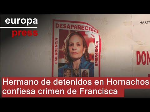 El hermano menor de los detenidos en Hornachos confiesa el crimen de Francisca Cadenas