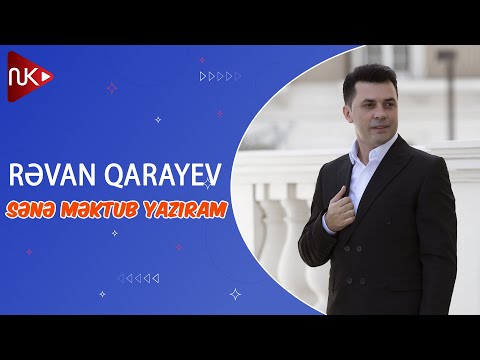 Revan Qarayev - Sene Mektub Yaziram (Official Music Video)