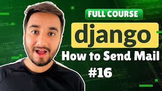 16. How to Sending Email in Django Project | Python Django Tutorial