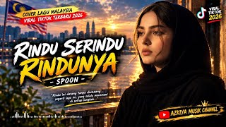 Download lagu RINDU SERINDU RINDUNYA - SPOON | COVER TERBARU VIRAL TIKTOK FULL SOUND 2026 mp3