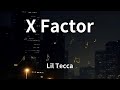 Lil Tecca X Factor Lyrics