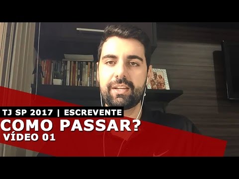 Como Passar Concurso Escrevente TJ/SP 2017 - Parte 01
