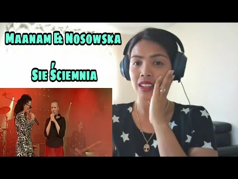 Its MyrnaG REACTS TO Maanam & Nosowska - Sie Ściemnia