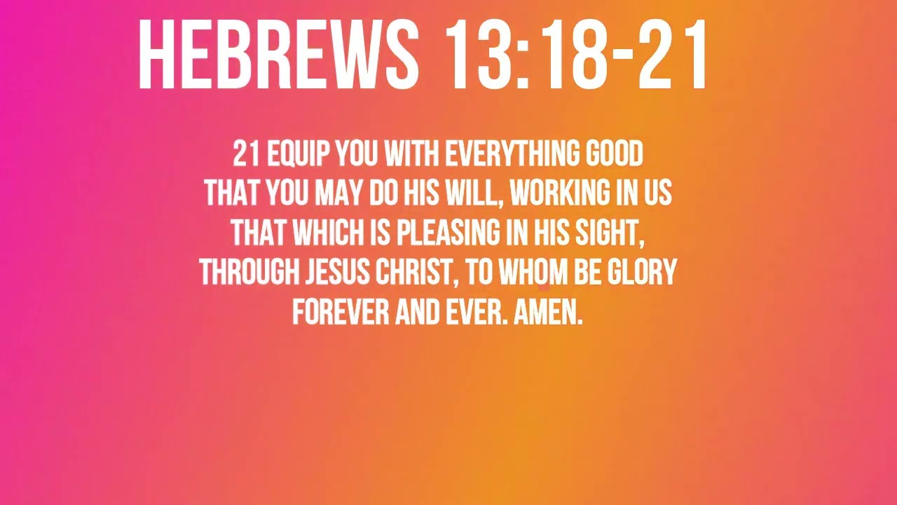 Prayer and the God of Peace (Hebrews 13:18-21)  Mission Blessings