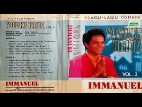 Youke Fritz IMMANUEL VOL 2 Lagu Rohani KASET SIDE A