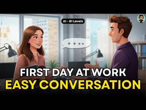 Your First Day at Work | English Conversation for Beginners & Workplace Phrases