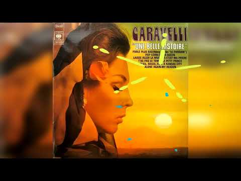 Caravelli - Une Belle Histoire