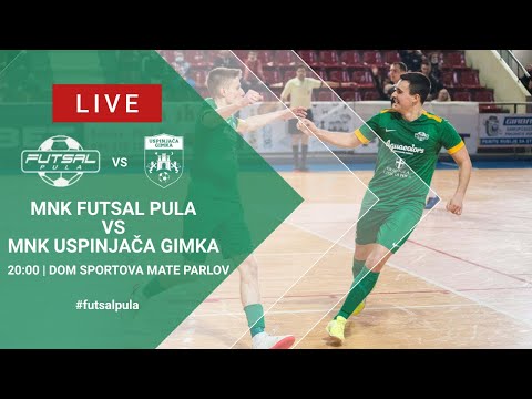[08/05/2021. - 20:00h] " Liga za popunu 1. HMNL ", 4. kolo MNK Futsal Pula - MNK Uspinjača Gimka