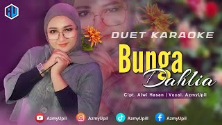 Download lagu BUNGA DAHLIA - ( IDA LAILA ) || KARAOKE DUET  - BERSAMA AZMYUPIL mp3