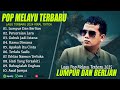 LUMPUR DAN BERLIAN LIRIK FULL ALBUM TERBAIK MIX PERCERAIAN LARA LAGU POP MELAYU TERBARU 2025