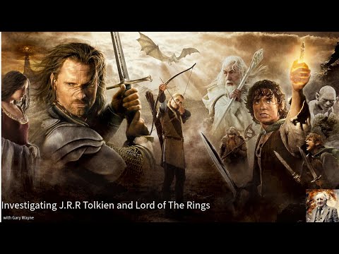Investigating J.R.R Tolkien and Lord of the Rings with Gary Wayne