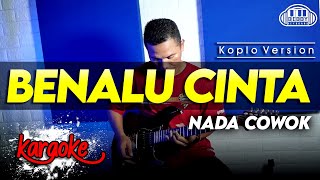 Download lagu BENALU CINTA KARAOKE NADA COWOK / PRIA VERSI KOPLO HIGH QUALITY AUDIO CLARITY mp3 Download lagu BENALU CINTA KARAOKE NADA COWOK / PRIA VERSI KOPLO HIGH QUALITY AUDIO CLARITY mp3