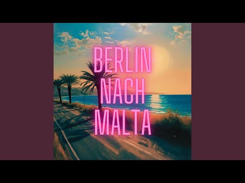 Berlin nach Malta