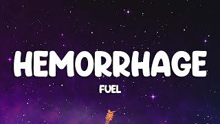 Fuel - Hemorrhage (In My Hands) (Lyrics)