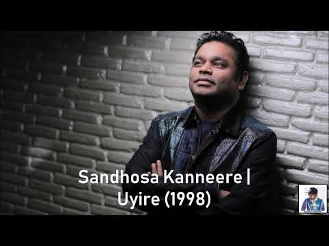 Sandhosa Kanneere | Uyire (1998) | A.R. Rahman [HD]