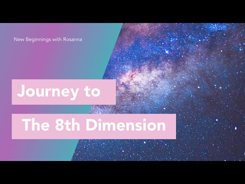 Journey to the 8th Dimension