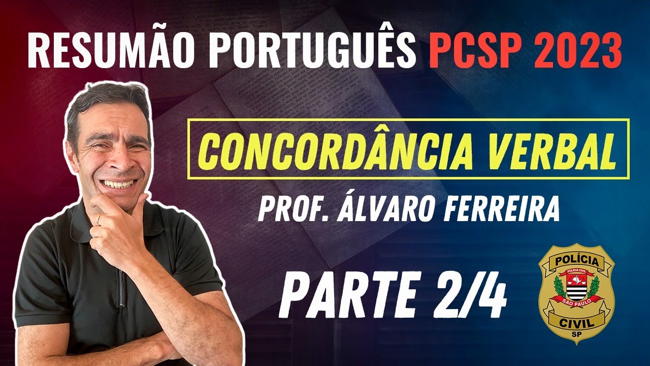 Resumão Português PCSP 2023 - Concordância Verbal (Parte 2/4)