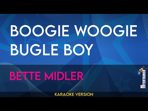 Boogie Woogie Bugle Boy - Bette Midler (KARAOKE)
