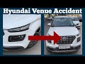 Hyundai Venue Accident Major Damage In Front Bumper Bonnet Left Headlight Ho Gya Mota Kharcha