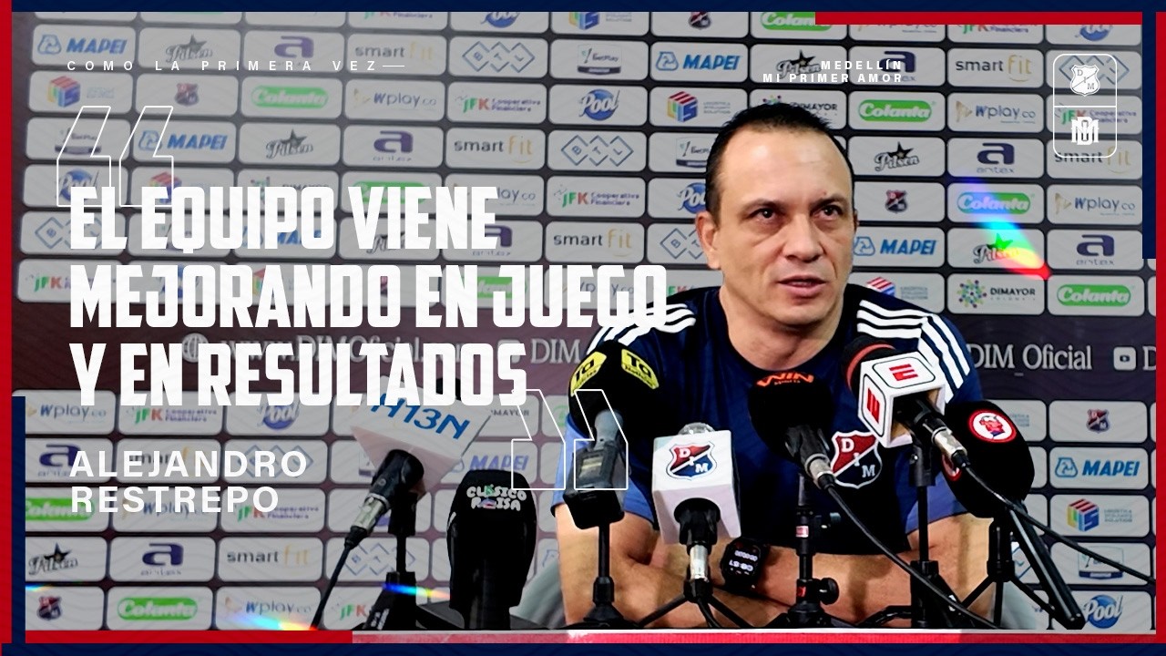 ¿Clásico o Copa? Restrepo despeja las dudas sobre la prioridad del DIM.