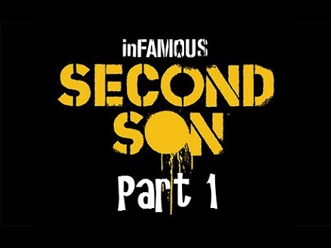inFamous Second Son Part 1 Evil Choices
