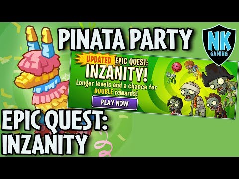 ✅ PvZ 2 - Piñata Party + Epic Quest - Inzanity September 30, 2018