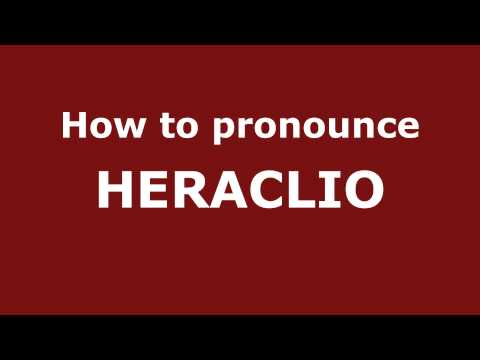 How to Pronounce HERACLIO in Spanish - PronounceNames.com