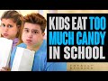Karen Catches Kids Eating TOO MUCH CANDY After Spring Break What Will Happen