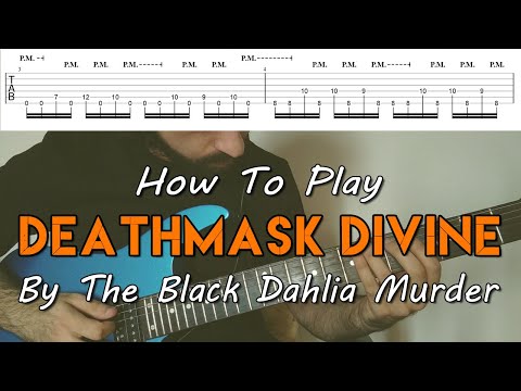 How To Play "Deathmask Divine" By The Black Dahlia Murder (Tutorial With TAB!)
