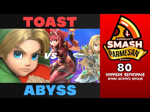 Toast vs Abyss - Smash Ultimate Singles Winners Semifinals Smash Parmesan 80 - Young Link vs Pyra My