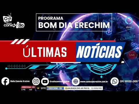 PROGRAMA : "BOM DIA ERECHIM" - APRESENTAÇÃO : LUIS DE  MATTOS