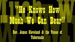 "He Knows How Much We Can Bear"- Voices of Tabernacle