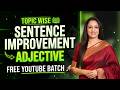 Topic Wise Sentence Improvement Adjective English With Rani Ma Am