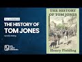 The History Of Tom Jones A Foundling By Henry Fielding 1 4 Full English Audiobook