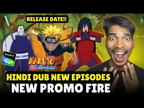 🤯Naruto Shippuden Hindi Dub Episodes New Promo Release Date!! Naruto Shippuden Hindi Dub On Sony Yay