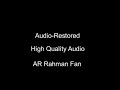 Munbe Vaa AR Rahman Audio Restored High Quality Audio