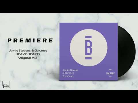 PREMIERE: Jamie Stevens & Garance - Heavy Hearts (Original Mix) [BALANCE MUSIC]