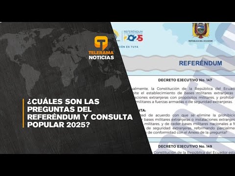¿Cuáles son las preguntas del referéndum y consulta popular 2025?
