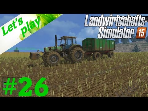 Landwirtschaftssimulator 2015 [HD] #26 - Geldgewinnung aus der 1. Ernte ~ Let's play LS 15