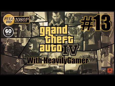 Grand Theft Auto IV [GTA IV] Gameplay Walkthrough (PC) With HeavilyGamer Part 13