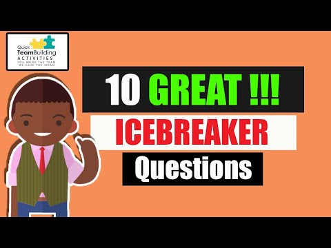 10 Great Ice Breaker Questions