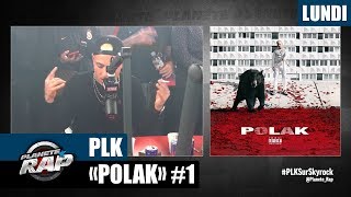Planète Rap - PLK "Polak" #Lundi